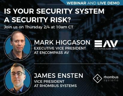 WEBINAR: Is Your Security System A Security Risk? Learn about Intelligent Security Systems